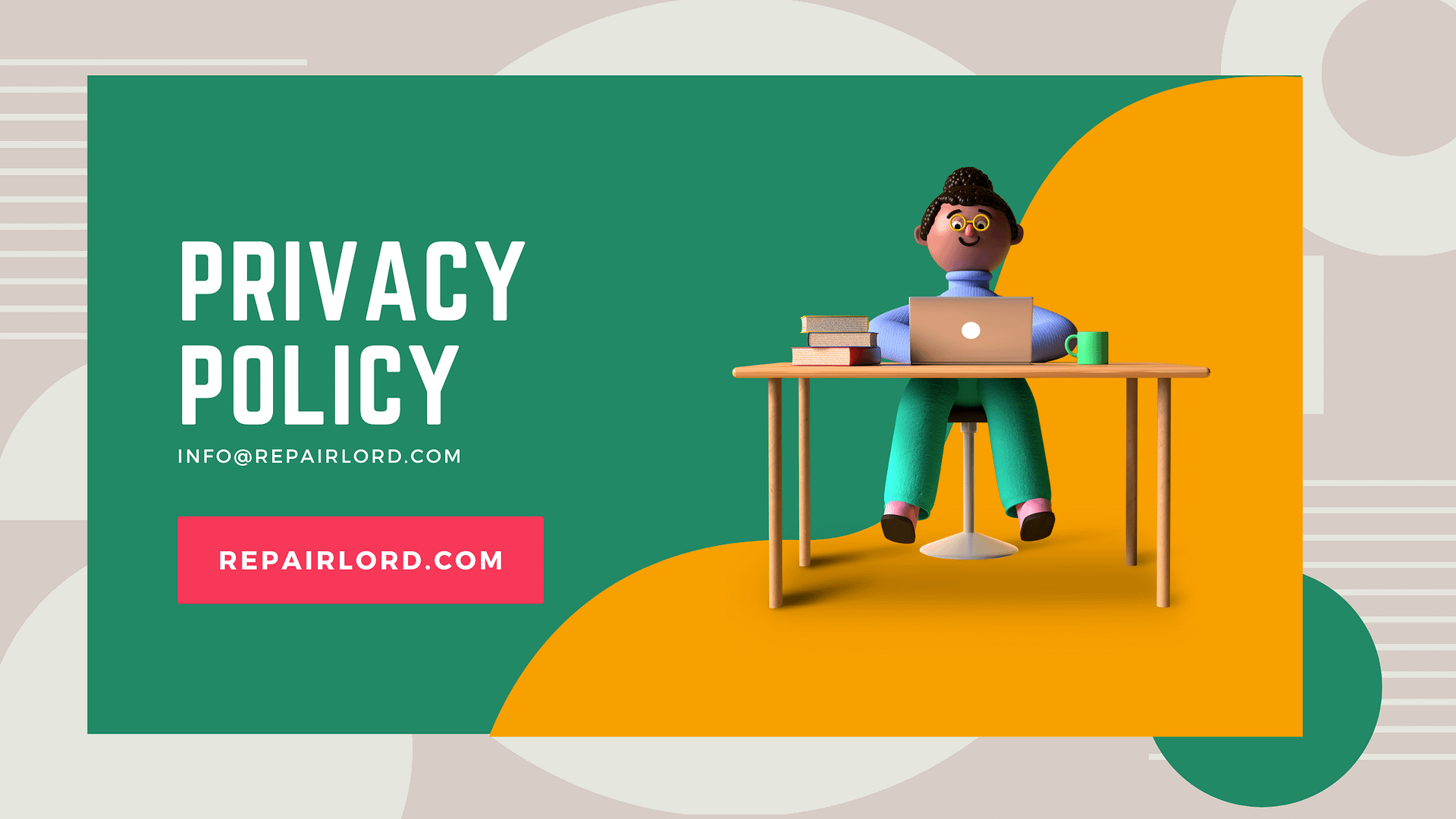 Privacy Policy For Repair Lord