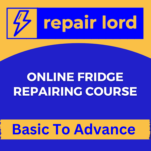 Online Fridge PCB Repairing Course